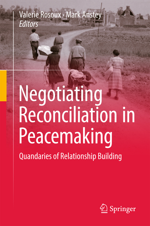 Negotiating Reconciliation in Peacemaking - 