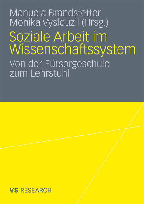 Soziale Arbeit im Wissenschaftssystem - 
