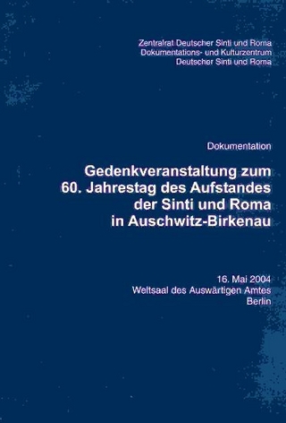 Gedenkveranstaltung zum 60. Jahrestag des Aufstandes der Sinti und Roma in Auschwitz-Birkenau