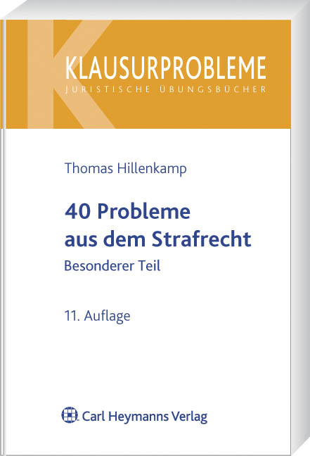 40 Probleme aus dem Strafrecht - Thomas Hillenkamp