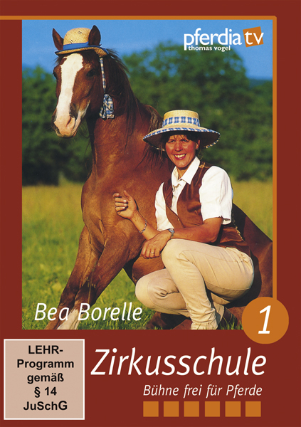Zirkusschule Teil 1 + 2. Set / Zirkusschule - Bea Borelle