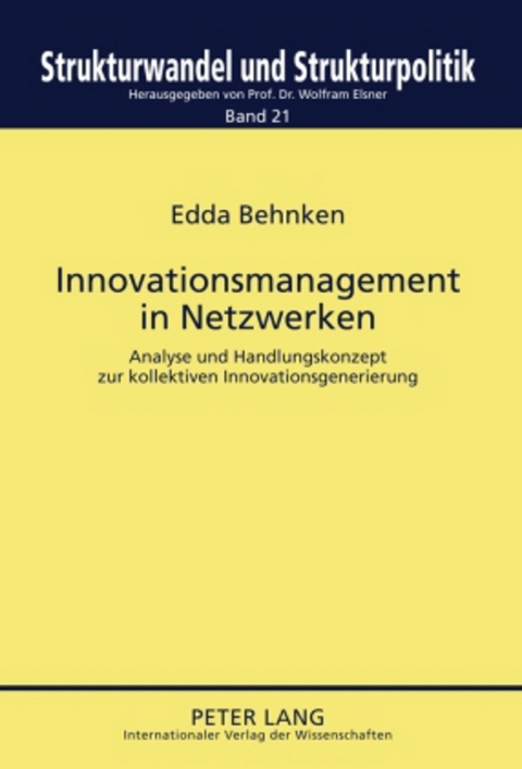 Innovationsmanagement in Netzwerken - Edda Behnken