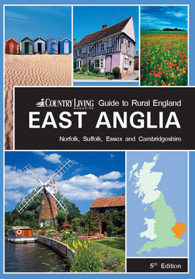 Country Living Guide to Rural England - East Anglia