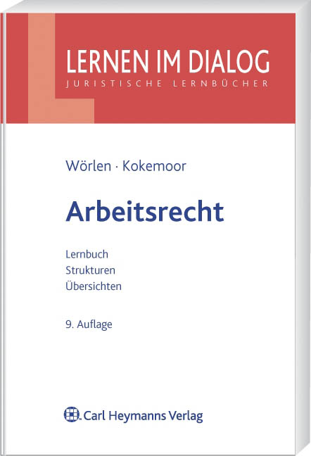 Arbeitsrecht - Rainer W&ouml;rlen, Axel Kokemoor