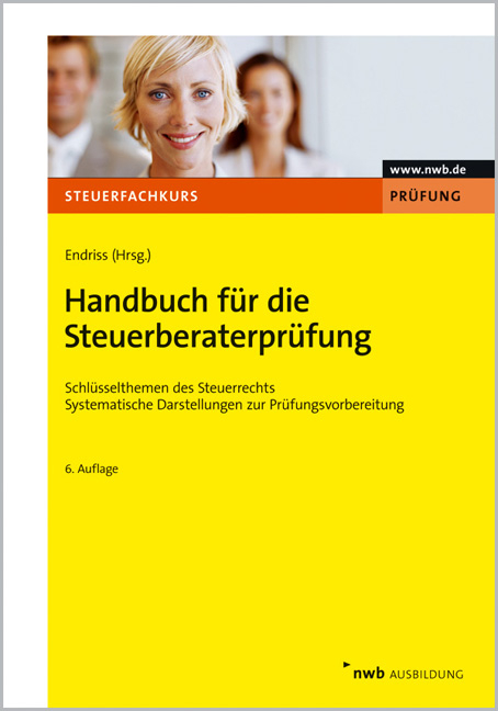 Handbuch f&uuml;r die Steuerberaterpr&uuml;fung - 