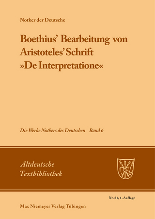 Boethius' Bearbeitung von Aristoteles' Schrift »De Interpretatione«
