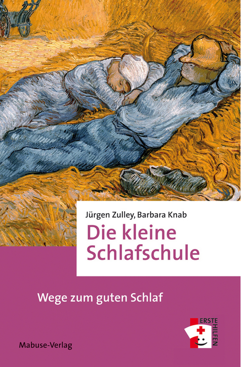 Die kleine Schlafschule -  J&uuml;rgen Zulley,  Barbara Knab
