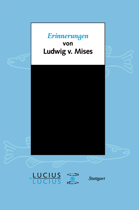 Erinnerungen - Ludwig Mises