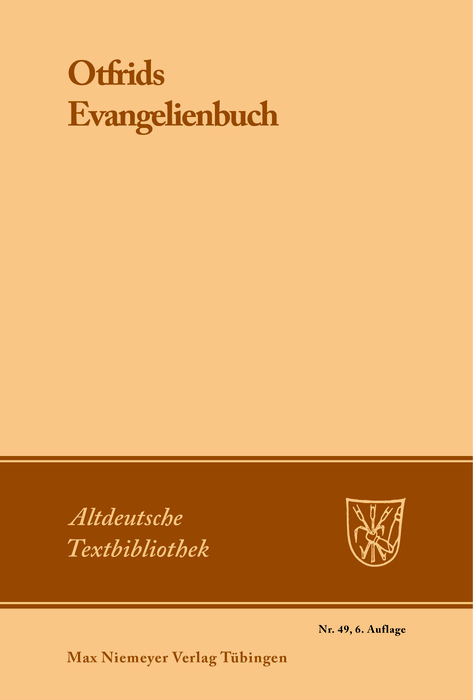 Otfrids Evangelienbuch -  Otfrid von Weissenburg