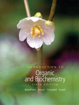 Introduction to Organic and Biochemistry - Shawn O. Farrell, William Henry Brown, Frederick A. Bettelheim, Mary K. Campbell