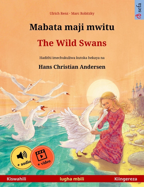 Mabata maji mwitu &ndash; The Wild Swans (Kiswahili &ndash; Kiingereza) - Ulrich Renz