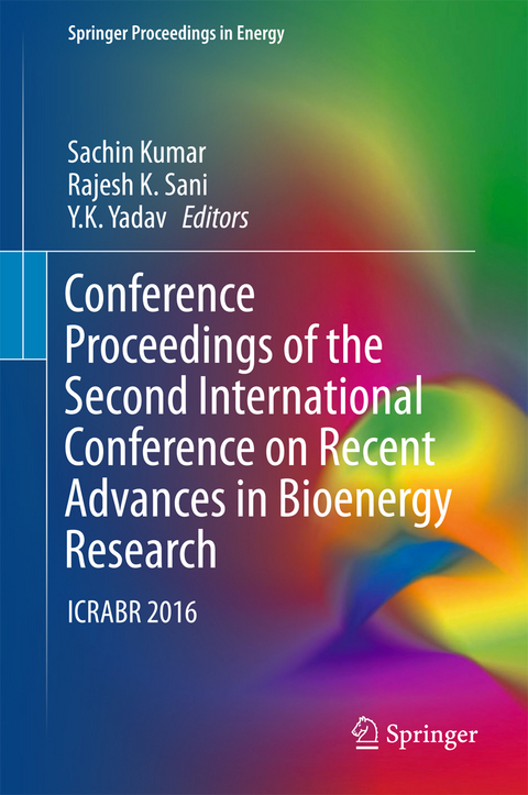 Conference Proceedings of the Second International Conference on Recent Advances in Bioenergy Research - 