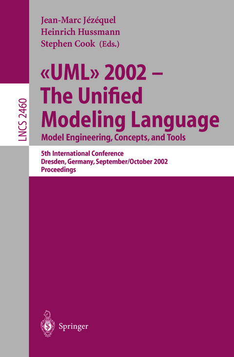UML 2002 - The Unified Modeling Language: Model Engineering, Concepts, and Tools - 
