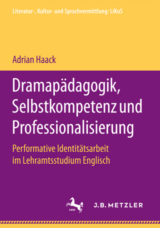 Dramapädagogik, Selbstkompetenz und Professionalisierung