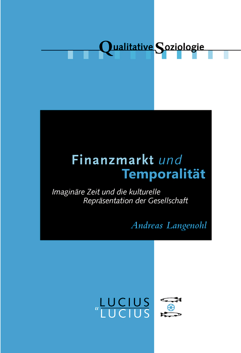 Finanzmarkt und Temporalit&auml;t - Andreas Langenohl