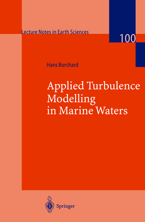 Applied Turbulence Modelling in Marine Waters - Hans Burchard