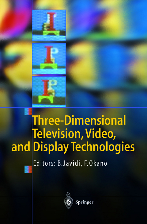 Three-Dimensional Television, Video, and Display Technologies - 