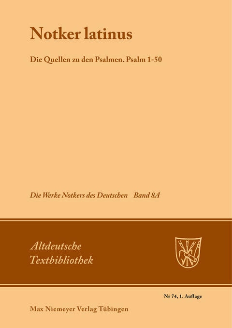 "Notker Latinus". Die Quellen zu den Psalmen - 