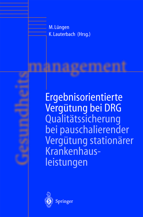 Ergebnisorientierte Verg&uuml;tung bei DRG - 