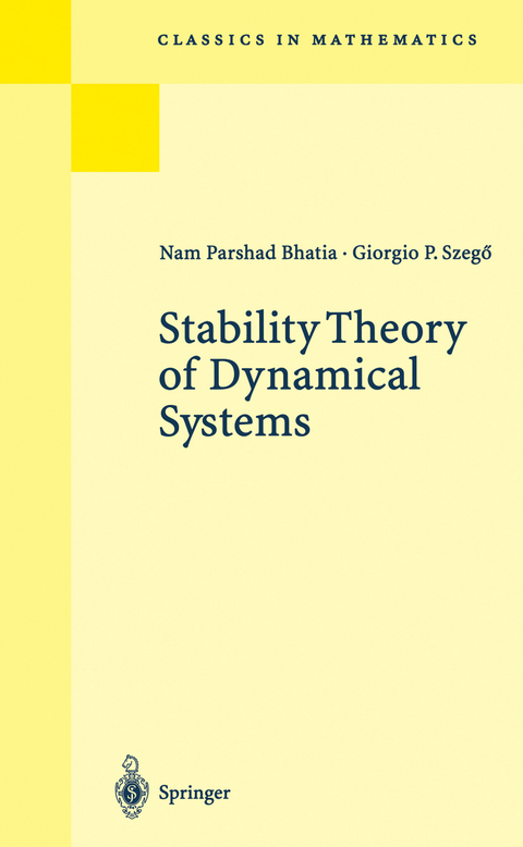 Stability Theory of Dynamical Systems - N.P. Bhatia, G.P. Szegö