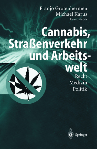 Cannabis, Straßenverkehr und Arbeitswelt