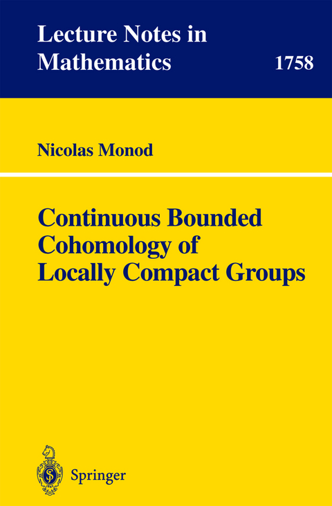 Continuous Bounded Cohomology of Locally Compact Groups - Nicolas Monod
