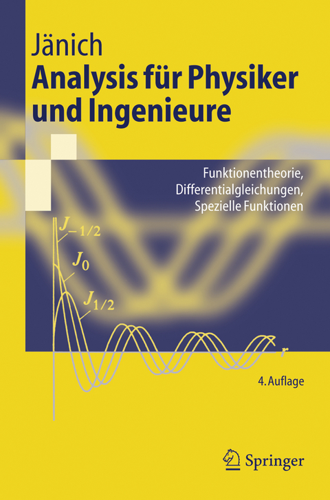 Analysis f&uuml;r Physiker und Ingenieure - Klaus J&auml;nich