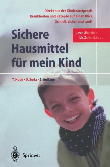 Sichere Hausmittel f&uuml;r mein Kind - Thomas Hoek, Dagmar Suda