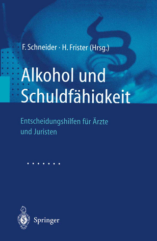 Alkohol und Schuldfähigkeit