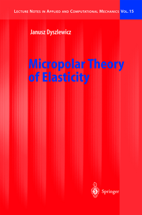 Micropolar Theory of Elasticity - Janusz Dyszlewicz