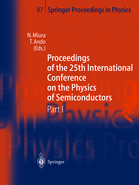 Proceedings of the 25th International Conference on the Physics of Semiconductors Part I - 