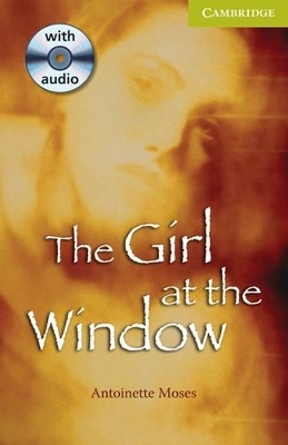 The Girl at the Window Starter/Beginner Book and Audio CD Pack - Antoinette Moses
