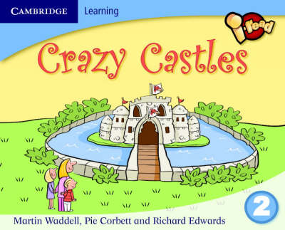 i-read Year 2 Anthology: Crazy Castles - Martin Waddell, Pie Corbett, Richard Edwards