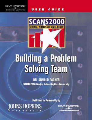 Scans 2000: Building a Problem Solving Team - Virtual Workplace Simulation - Arnold Packer