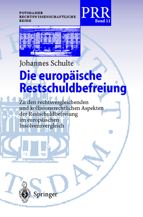 Die europ&auml;ische Restschuldbefreiung - Johannes Schulte