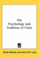 The Psychology and Tradition of Color - Hylda Rhodes