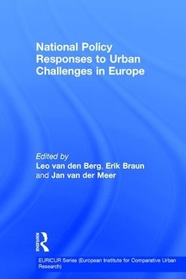 National Policy Responses to Urban Challenges in Europe - Leo Van Den Berg, Erik Braun