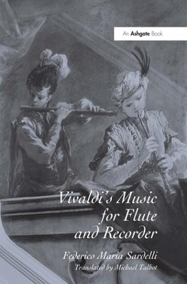 Vivaldi's Music for Flute and Recorder - Federico Maria Sardelli, Michael Talbot