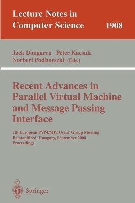 Recent Advances in Parallel Virtual Machine and Message Passing Interface