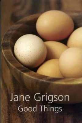 Good Things - Jane Grigson