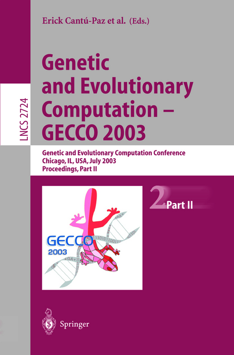 Genetic and Evolutionary Computation &mdash; GECCO 2003 - 