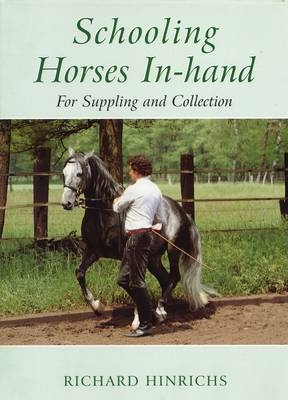 Schooling Horses in Hand - Richard Hinrichs