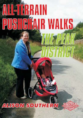 All-Terrain Pushchair Walks Peak District - Alison Southern