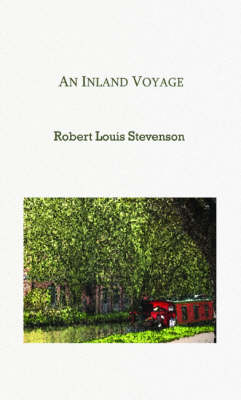 An Inland Voyage - Robert Louis Stevenson