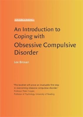 Introduction to Coping with Obsessive Compulsive Disorder - Leonora Brosan