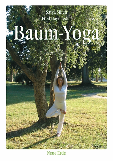 Baum-Yoga -  Satya Singh,  Fred Hageneder