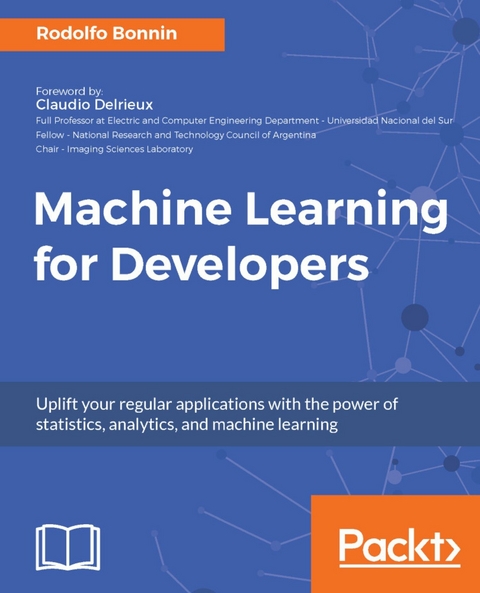Machine Learning for Developers -  Bonnin Rodolfo Bonnin