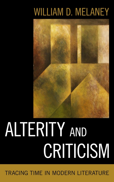 Alterity and Criticism -  William D. Melaney
