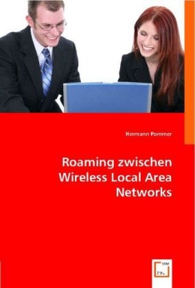 Roaming zwischen Wireless Local Area Networks - Hermann Pommer
