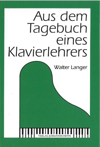 Aus dem Tagebuch eines Klavierlehrers